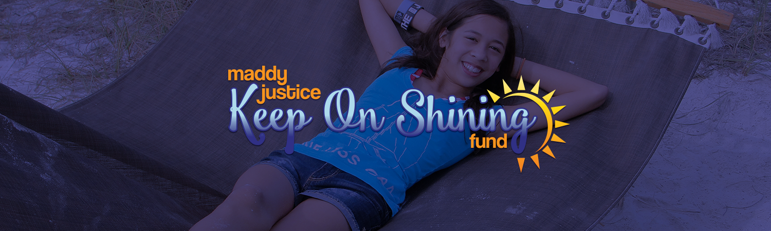Maddy Justice Keep On Shining Fund Banner Image